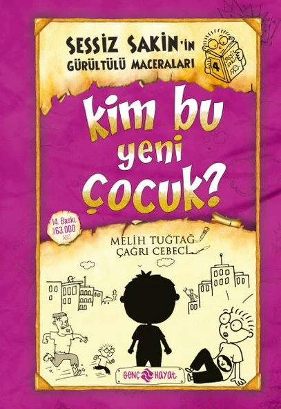 Sessiz Sakin'in Gürültülü Maceraları 04 - Kim Bu Yeni Çocuk? (Ciltli) ürün görseli 1