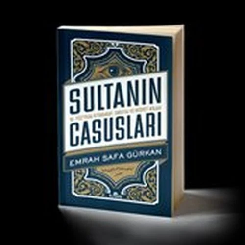 Sultanın Casusları 16. Yüzyılda İstihbarat ürün görseli 1