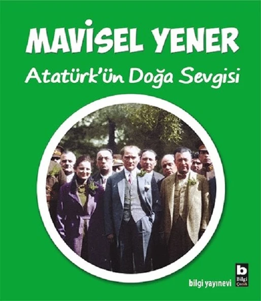 Atatürk'ün Doğa Sevgisi ürün görseli 1