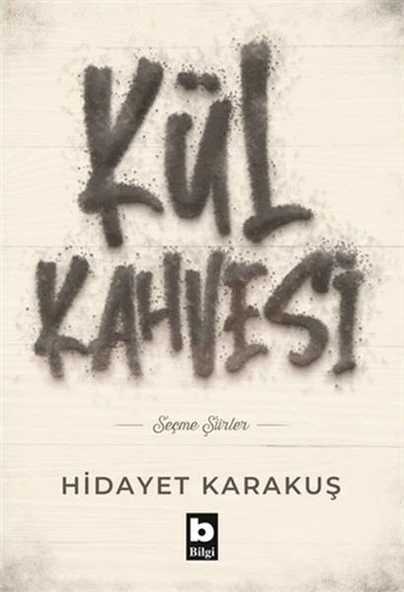 Kül Kahvesi - Seçme Şiirler ürün görseli 1