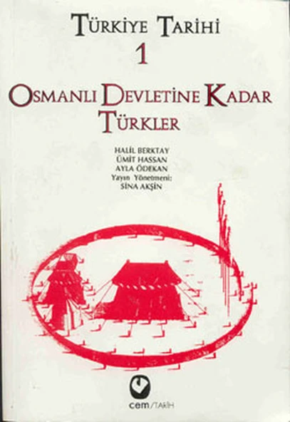 Türkiye Tarihi Cilt: 1 Osmanlı Devletine Kadar Türkler ürün görseli 1