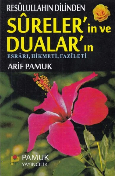 Resulullahın Dilinden Surelerin ve Duaların (Dua-032) - Esrarı, Hikmeti, Fazileti ürün görseli 1