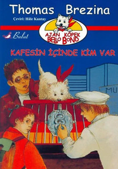 Ajan Köpek Bello Bond Cilt 3: Kafesin İçinde Kim Var ürün görseli 1