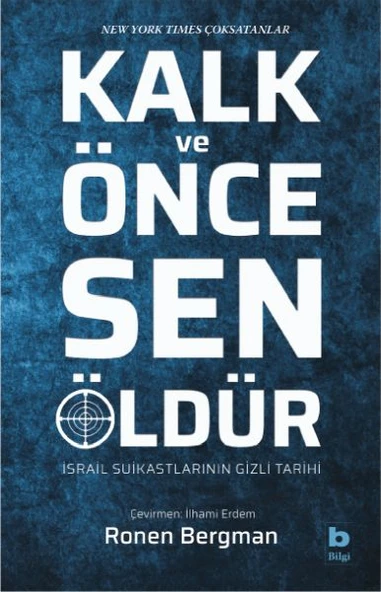 Kalk ve Önce Sen Öldür - İsrail Suikastlarının Gizli Tarihi ürün görseli 1