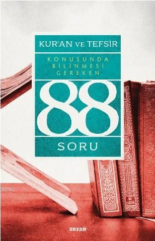 Kur’ân ve Tefsir Konusunda Bilinmesi Gereken 88 Soru ürün görseli 1