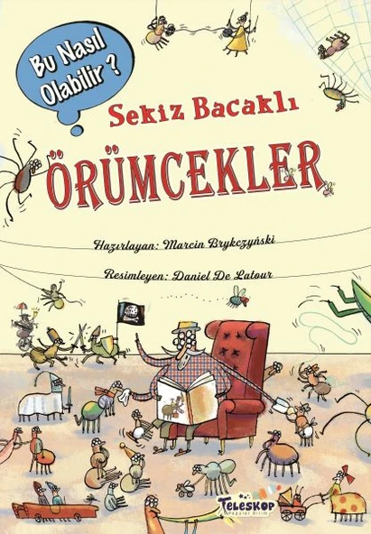 Sekiz Bacaklı Örümcekler - Bu Nasıl Olabilir? ürün görseli 1