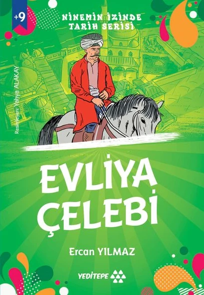 Ninemin İzinde Tarih Serisi - Evliya Çelebi ürün görseli 1