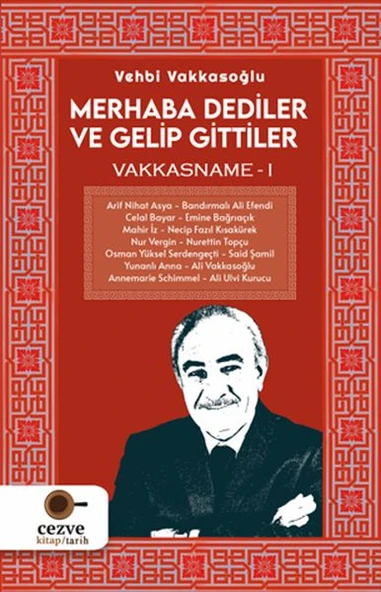 Merhaba Dediler ve Gelip Gittiler ürün görseli 1