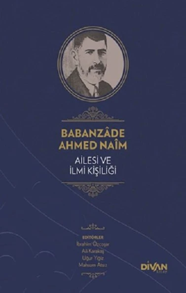 Babanzade Ahmed Naim Ailesi ve İlmi Kişiliği (Ciltli) ürün görseli 1