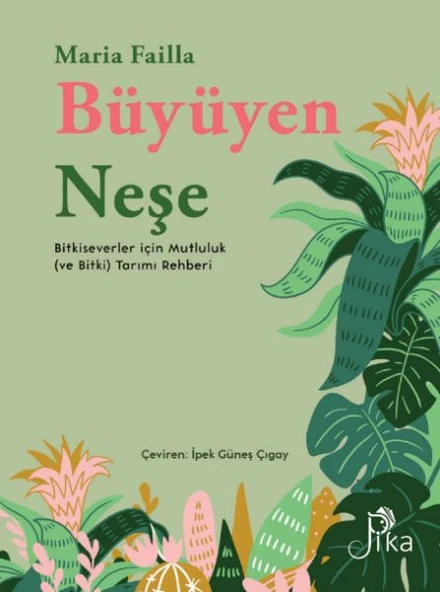 Büyüyen Neşe Bitkiseverler için Mutluluk (ve Bitki) Tarımı Rehberi ürün görseli 1