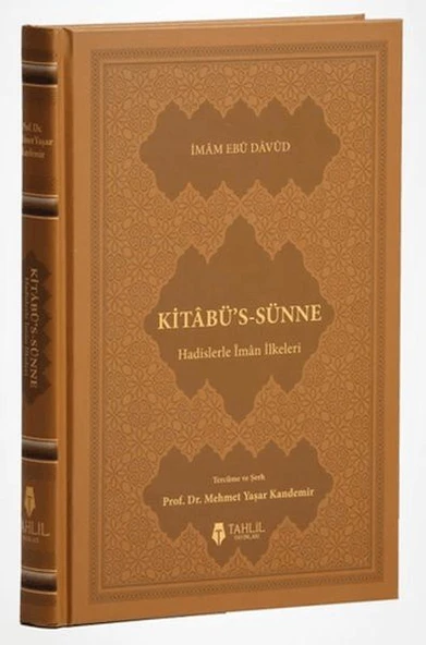 Kitâbü's-Sünne - Hadislerle İman İlkeleri (Kuşe Kapak) ürün görseli 1