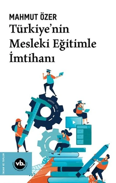 Türkiye'nin Mesleki Eğitimle  İmtihanı ürün görseli 1