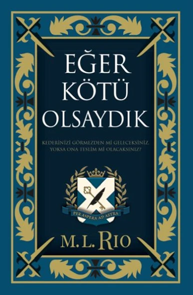 Eğer Kötü Olsaydık (Yan Boyamalı Ciltli Özel Baskı) ürün görseli 1