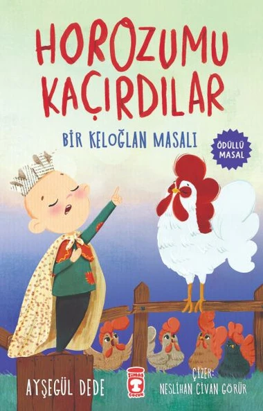 Horozumu Kaçırdılar - Bir Keloğlan Masalı ürün görseli 1