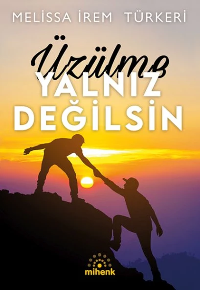 Üzülme Yalnız Değilsin ürün görseli 1