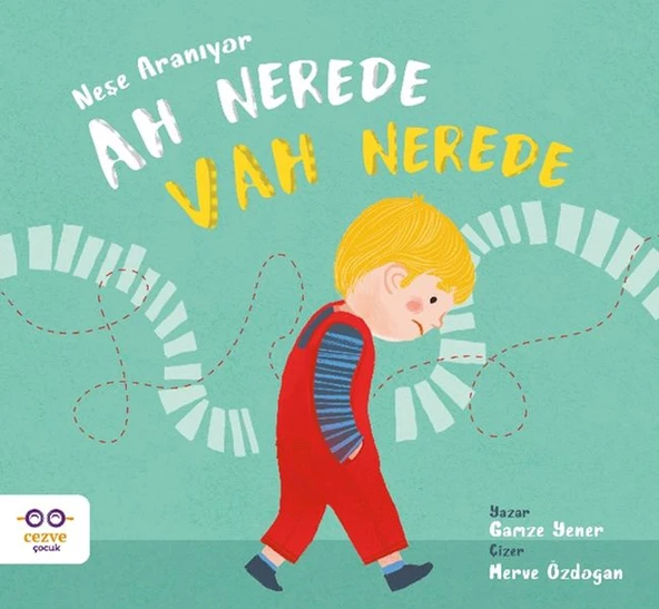 Ah Nerede Vah Nerede – Neşe Aranıyor ürün görseli 1