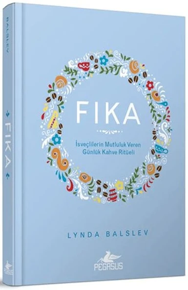 Fıka: İsveçlilerinin Mutluluk Veren Günlük Kahve Ritüeli ürün görseli 1