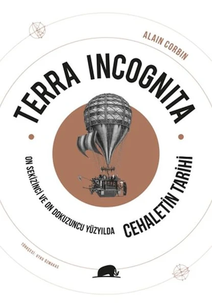 Terra Incognita - On Sekizinci ve On Dokuzuncu Yüzyılda Cehaletin Tarihi ürün görseli 1