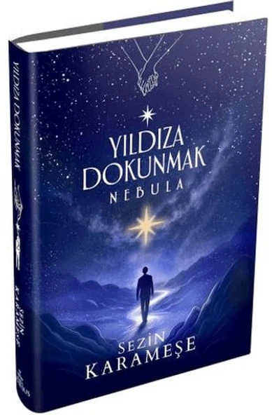Yıldıza Dokunmak 2: Nebula (Ciltli) ürün görseli 1
