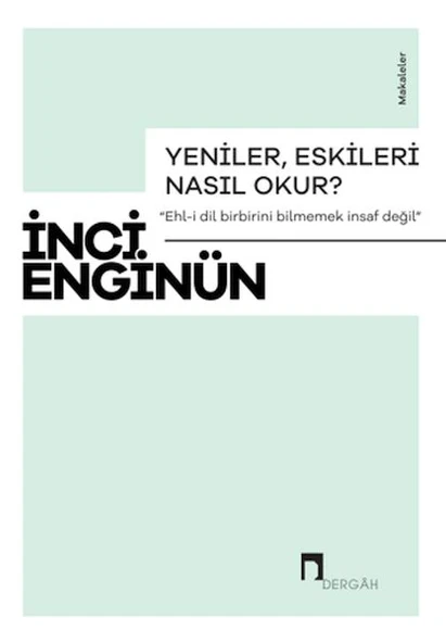 Yeniler, Eskileri Nasıl Okur? ürün görseli 1
