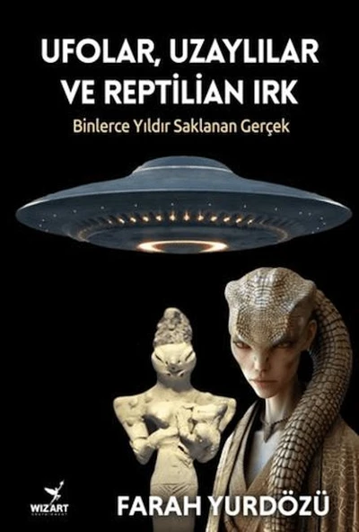 Ufolar, Uzaylılar ve Reptilian Irk ürün görseli 1