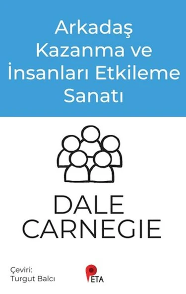 Arkadaş Kazanma ve İnsanları Etkileme Sanatı ürün görseli 1