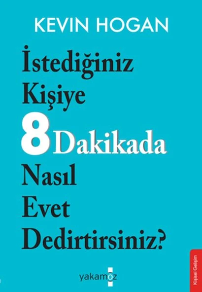 İstediğiniz Kişiye 8 Dakikada Nasıl Evet Dedirtirsiniz? ürün görseli 1