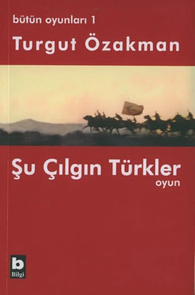 Bütün Oyunları : 1 Şu Çılgın Türkler (Tiyatro Oyunu) ürün görseli 1
