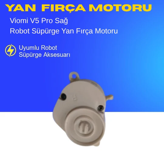 Viomi V5 Pro Uyumlu Sağ Yan Fırça Motoru ürün görseli 1