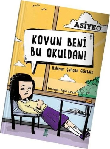 Asiye 1 - Kovun Beni Bu Okuldan! ürün görseli 1