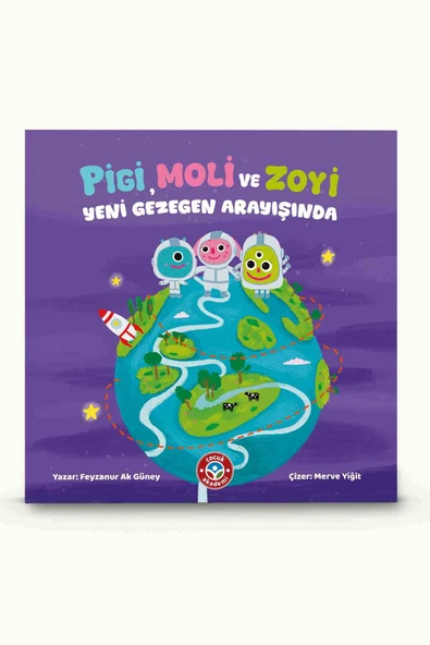 Çocuk Akademi PİGİ, MOLİ VE ZOYİ YENİ GEZEGEN ARAYIŞINDA ürün görseli 1