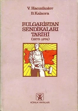 Bulgaristan Sendikaları Tarihi 1978 1974 ürün görseli 1
