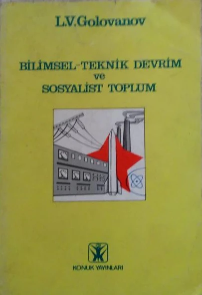 Bilimsel Teknik Devrim ve Sosyalist Toplum ürün görseli 1