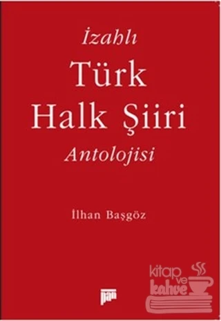 İzahlı Türk Halk Şiiri Antolojisi ürün görseli 1