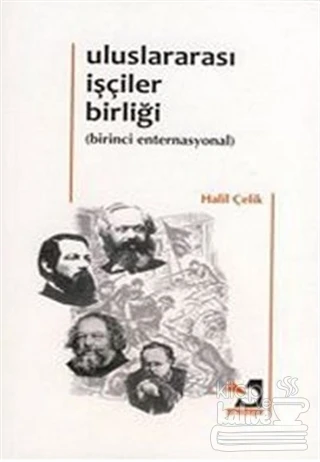 Uluslararası İşçiler Birliği (Birinci Enternasyonal) - Resim 2