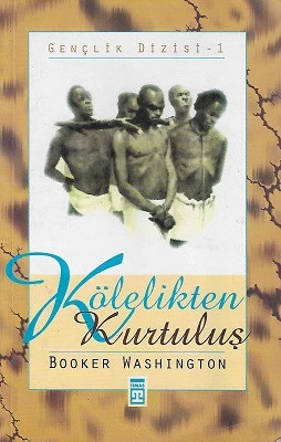 Kölelikten Kurtuluş Booker Washington Timaş Yayınları - İKİNCİ EL KİTAP ürün görseli 1