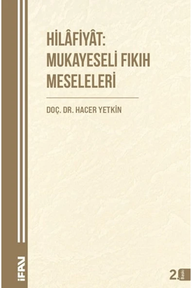 Hilafiyat: Mukayeseli Fıkıh Meseleleri / 9789755487342 ürün görseli 1