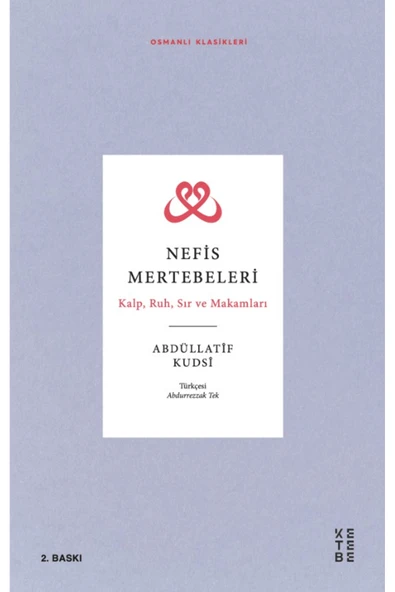 Nefis Mertebeleri / Abdüllatif Kudsi / Ketebe Yayınları / 9786257587914 ürün görseli 1