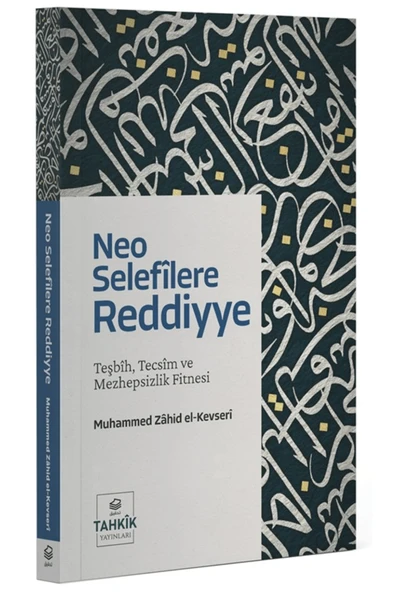 Neo Selefîlere Reddiyye / Muhammed Zahid el-Kevseri / / 9786255529367 ürün görseli 1