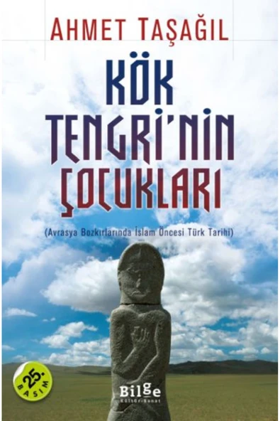 Kök Tengri'nin Çocukları Avrasya Bozkırlarında İslam Öncesi Türk Tarihi ürün görseli 1