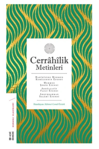 Cerrahilik Metinleri-Mehmet Cemâl Öztürk ürün görseli 1