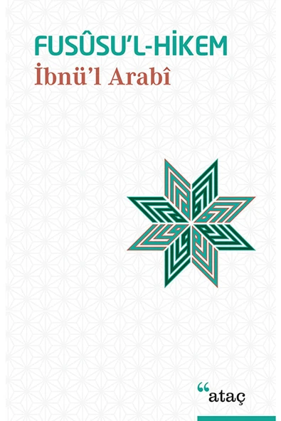 Fususu’l-hikem / Muhyiddin Ibn Arabi / / 9789756205280 ürün görseli 1