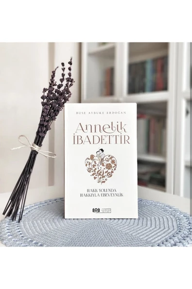 Annelik Ibadettir - Buse Aybuke Erdoğan - Resim 5