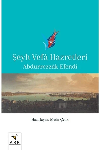 Şeyh Vefa Hazretleri Abdurrezzak Efendi  9786057302168 ürün görseli 1