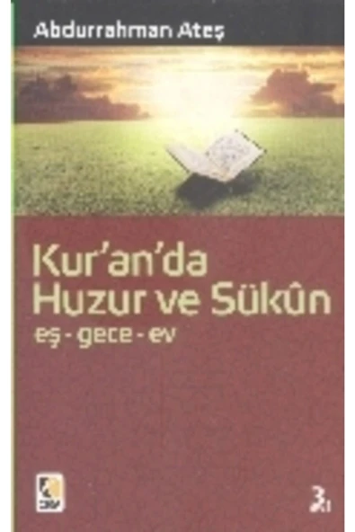 Kur’an’da Huzur ve Sükun - Abdurrahman Ateş ürün görseli 1
