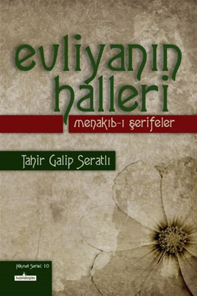 Evliyanın Halleri - Menakıb-ı Şerifeler - Tahir Galip Seratlı ürün görseli 1