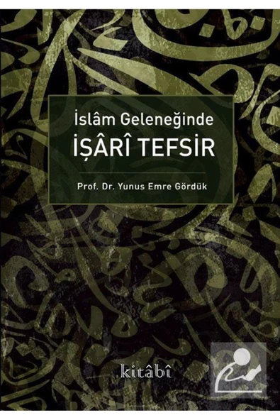 İslam Geleneğinde İşari Tefşir ürün görseli 1