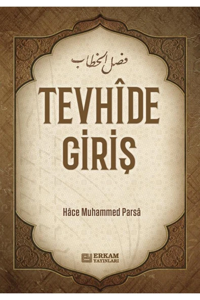Tevhide Giriş - Hace Muhammed Parsâ ürün görseli 1