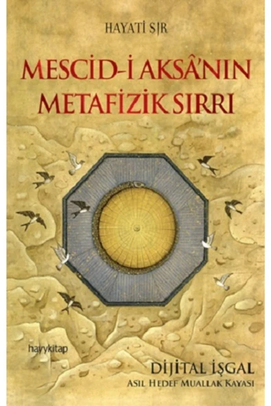 Mescid-i Aksa'nın Metafizik Sırrı & Dijital Işgal: Asıl Hedef Muallak Kayası ürün görseli 1