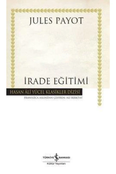 Irade Eğitimi (k.kapak) Jules Payot 9786254055737 ürün görseli 1